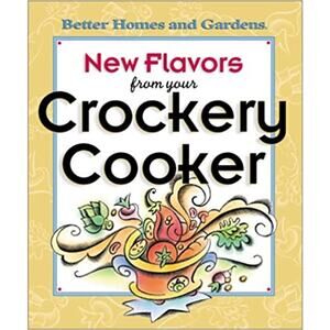 Vintage 1998 Better Homes Gardens New Flavors from Your Crockery Cooker CrockPot